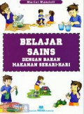 Belajar Sains dengan Bahan Makanan Sehar-hari