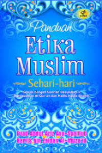 Panduan Etika Muslim Sehari-hari