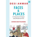 Faces & Places : 35 Tokoh dan 50 Tempat Yang Menginspirasi