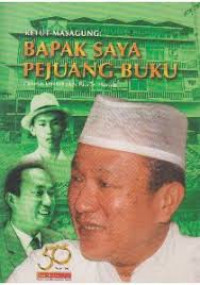 Bapak Saya Pejuang Buku