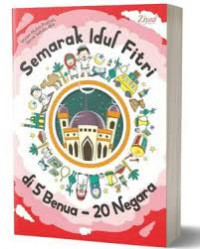 Semarak Idul Fitri di 5 Benua - 20 Negara