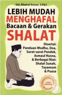 Lebih Mudah Menghafal Bacaan & Gerakan Shalat