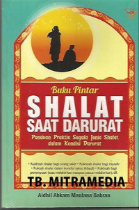 Buku Pintar Shalat Saat Darurat