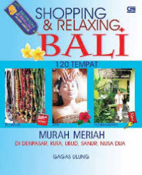 Shopping & Relaxing Bali