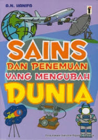 Sains dan Penemuan yang Mengubah Dunia