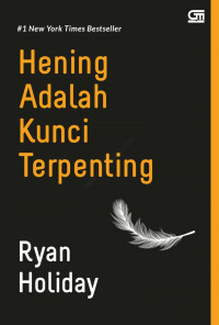 Image of Hening Adalah Kunci Terpenting