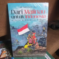 Dari Malinau untuk Indonesia : Budaya Membangun Bangsa