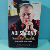 Adi Sasono : Sang Penggerak Seribu Gagasan, Seribu Tindakan