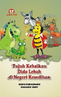 Image of Tujuh Kebaikan Dido Lebah di Negeri Kesedihan