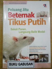 Peluang Jitu Beternak Tikus Putih