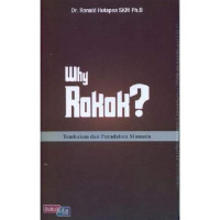 Why Rokok? Tembakau dan Peradaban Manusia