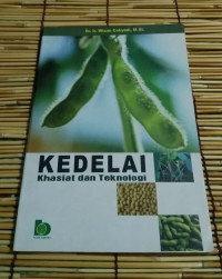 Kedelai: Khasiat dan Teknologi