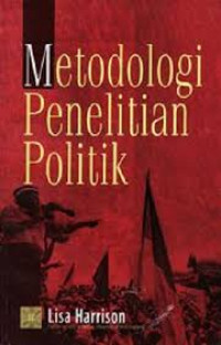 Image of Metodologi Penelitian Politik