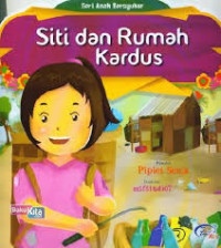 Siti dan Rumah Kardus