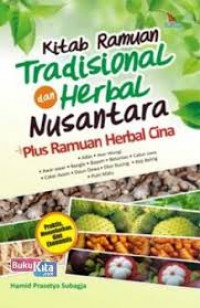 Kitab Ramuan Tradisional dan Herbal Nusantara + Plus Ramuan Herbal Cina