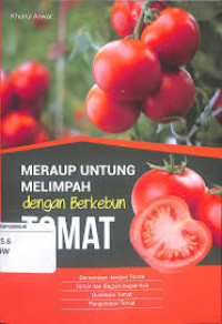 Meraup untung melimpah dengan berkebun tomat