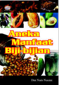 Aneka Manfaat Biji-Bijian