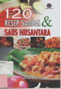 120 Resep Sambal & Saus Nusantara