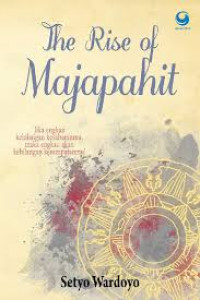 The Rise of Majapahit