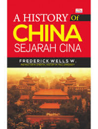 A History Of China = Sejarah Cina