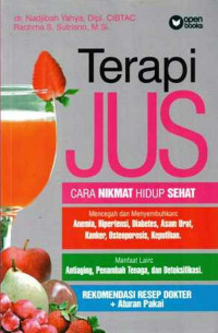 Terapi Jus: Cara Nikmat Hidup Sehat