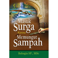 Masuk Surga Karena Memungut Sampah
