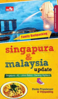 Family Backpacking : Singapura & Malaysia