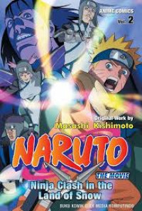 NARUTO Vol. 2: The Movie Ninja Clash in the Land of Snow