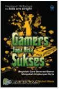 Gamers juga Bisa Sukses
