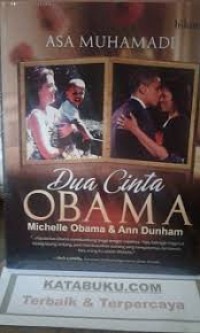 Dua Cinta Obama Michelle Obama & Ann Dunham