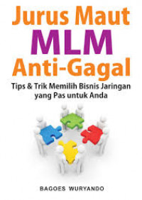 Jurus Maut MLM Anti-Gagal