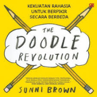 The Doodle Revolution : kekuatan Rahasia Untuk Berpikir Secara Berbeda