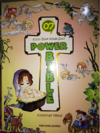 Power Bible Comic 7: Kelahiran Yesus