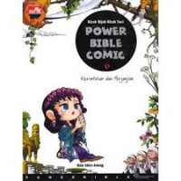 Kisah Bijak Kitab Suci Power Bible Comic 6 : Keruntuhan dan Perjanjian