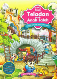 Hadis dan Kisah Teladan untuk Anak Saleh