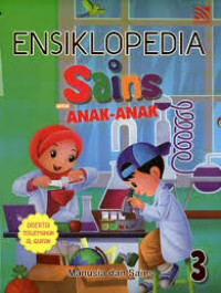 Image of Ensiklopedia Sains untuk Anak-anak 3: Manusia dan Sains
