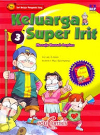 Keluarga Super Irit 3 : Menuju Rumah Impian