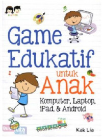 Game Edukatif untuk Anak : Komputer, Laptop, iPad, & Android