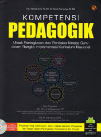 Kompetensi Pedagogik Untuk Peningkatan dan Penilaian Kinerja Guru dalam Rangka Implementasi Kurikulum Nasional