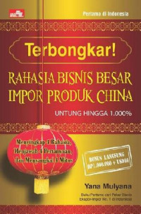 Terbongkar! Rahasia Bisnis Besar Import Produk China untung hingga 1.000%