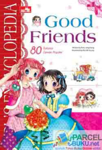 Good Friends vol. 12 :  80 Rahasia Cewek populer