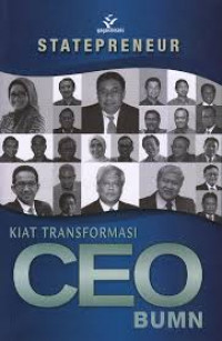 Statepreneur : Kiat Transformasi CEO BUMN