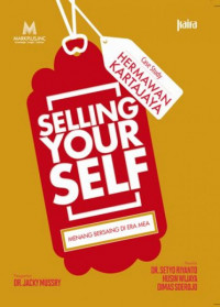 Selling Yourself : Menang Bersaing di Era MEA