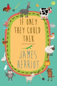 If Only They Could Talk = Andai Mereka Bicara