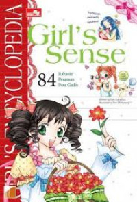 Girl's Encyclopedia Girl's Sense : 84 Rahasia Perasaan Para Gadis