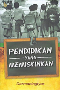 Pendidikan yang Memiskinkan