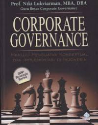 Corporate Governance : Menuju Penguatan Konseptual dan Implementasi di Indonesia