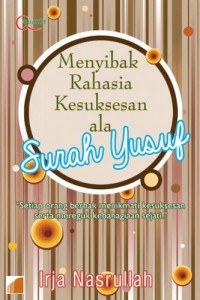 Menyibak Rahasia Kesuksesan ala Surah Yusuf