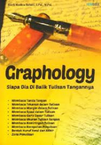 Graphology : Siapa Dia Di Balik Tulisan Tangannya