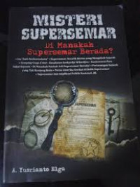 Misteri Supersemar: Di Manakah Supersemar Berada?